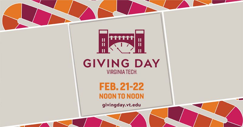 Image of the Virginia Tech Giving Day logo with the words "Feb. 21-22, noon to noon" and "givingday.vt.edu"